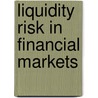 Liquidity Risk in Financial Markets door J.J.A.G. Driessen