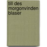 Till des morgonvinden blaser door A.K. Elstad