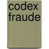 Codex Fraude