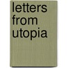 Letters from Utopia door Daan Paans