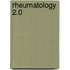 Rheumatology 2.0