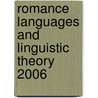Romance Languages and Linguistic Theory 2006 door W.L. Wetzels