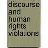 Discourse and Human Rights Violations door Jan Blommaert