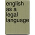 English As a Legal Language