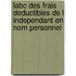 Labc Des Frais Deductibles De L Independant En Nom Personnel