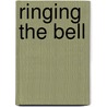 Ringing the bell door S.W. de Groot