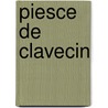 Piesce de Clavecin door O. Wahnon de Oliveira