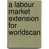A Labour Market Extension for WorldScan door S. Boeters