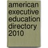 American Executive Education Directory 2010