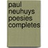 Paul Neuhuys poesies completes