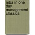 Mba In One Day Management Classics