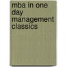 Mba In One Day Management Classics door B. Tiggelaar