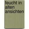Feucht in alten Ansichten door P. Morath