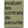 Evaluer les contrats de securite door J. Lacroix