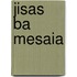 Jisas ba Mesaia