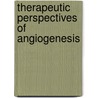 Therapeutic perspectives of angiogenesis door D.R.M.H. Bouis