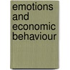 Emotions and economic behaviour by Ronald Bosman