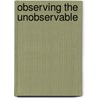 Observing the unobservable door Y. Zhang