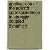 Applications of the ads/cft correspondence to strongly coupled dynamics door Alice Bernamonti