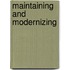 Maintaining and modernizing