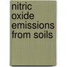 Nitric oxide emissions from soils by S.M. van Dijk