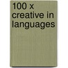 100 x creative in languages door Dominique Collet