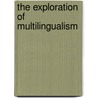 The Exploration of Multilingualism door L. Aronin