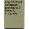 New electrical stimulation techniques in dynamic myoplasty door E.H. Zonnevylle