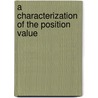 A characterization of the position value by M. Slikker