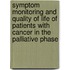 Symptom monitoring and quality of life of patients with cancer in the palliative phase