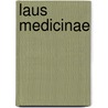 Laus Medicinae by Desiderius Erasmus