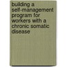 Building a self-management program for workers with a chronic somatic disease door S.I. Detaille