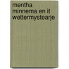 Mentha Minnema en it wettermystearje door R. Hoogland-Pitstra