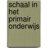 Schaal in het primair onderwijs door L. van de Venne