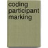 Coding Participant Marking