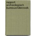 Rapport Archeologisch Bureauonderzoek