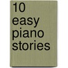10 easy piano stories door A. Waignein