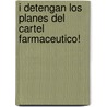 I detengan los planes del cartel farmaceutico! by M.D. Rath