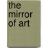 The Mirror Of Art