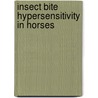 Insect bite hypersensitivity in horses by Anouk Schurink