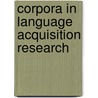 Corpora in Language Acquisition Research door H. Behrens