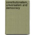 Constitutionalism, universalism and democracy