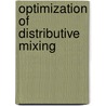 Optimization of distributive mixing door O.S. Galaktionov