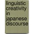 Linguistic Creativity in Japanese Discourse