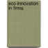 Eco-innovation in Firms