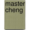 Master Cheng door Randolph