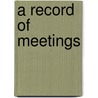 A record of meetings door P.D. Ouspensky