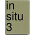In situ 3