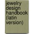 Jewelry Design Handbook (latin version)