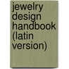 Jewelry Design Handbook (latin version) by Marta Serrats